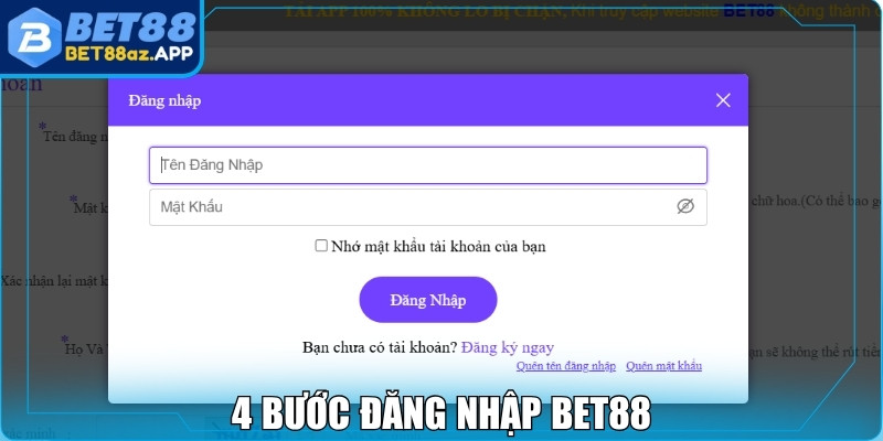 4 bước đăng nhập Bet88