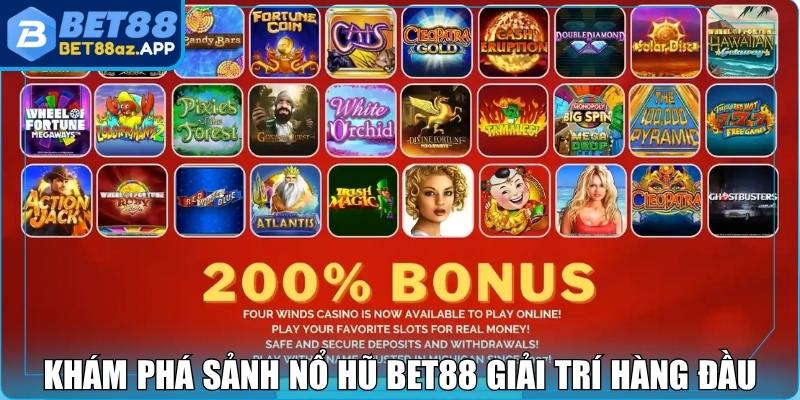 Nổ Hũ Bet88 - Trận Chiến Slot Đỉnh Cao Cho Dân Săn Thưởng Khám phá sảnh nổ hũ Bet88 giải trí hàng đầu