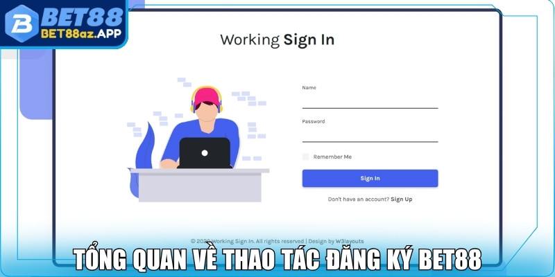 Tổng quan về thao tác đăng ký Bet88