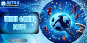 United Gaming Bet88 - Sảnh Thể Thao Bùng Nổ Nhất 2025