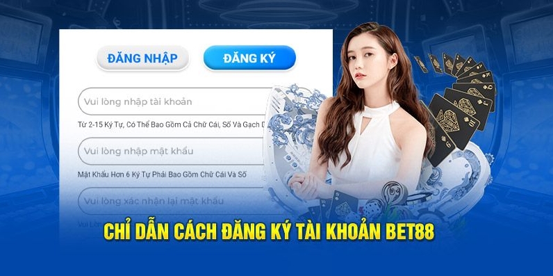 Quy trình đăng ký Bet88 cho người mới